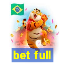 bet full